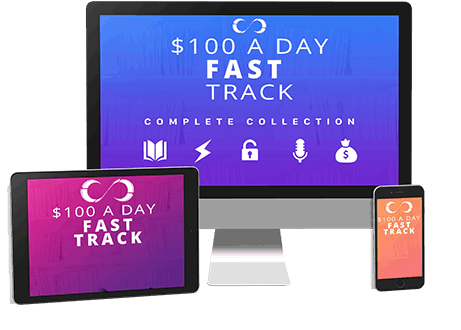 FREE BONUS #1 $100 A Day Fast Track